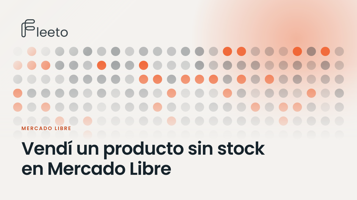 Portada del post sobre vender sin stock en Mercado Libre: una grilla de puntos grises con huecos anaranjados