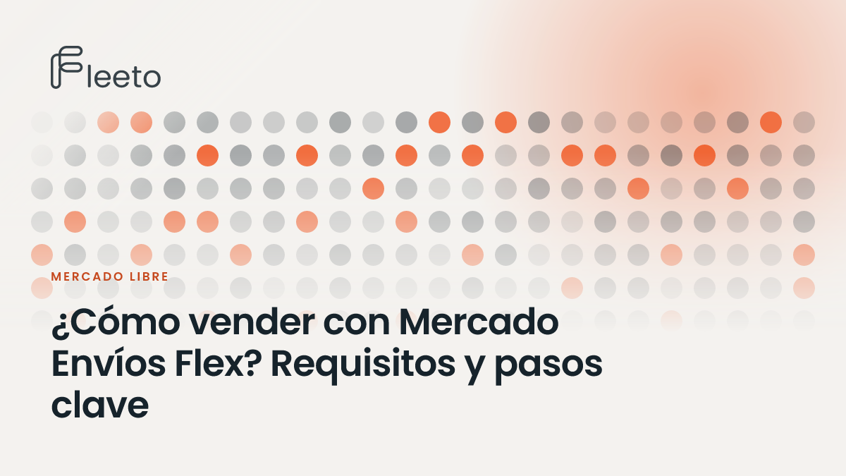 Portada del artículo «¿Cómo vender con Mercado Envíos Flex? Requisitos y pasos clave», con el título sobre un fondo claro y una grilla de puntos